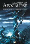A Batalha do Apocalipse -  Eduardo Spohr